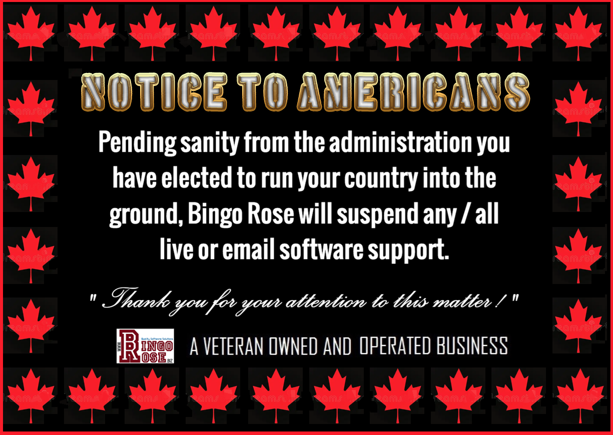 Bingo Rose suspends software support to Americans